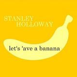 Stanley Holloway: let's 'ave a banana - compilation album cover