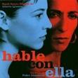 Hable Con Ella - Alberto Iglesias