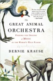 Bernie Krause: The Great Animal Orchestra