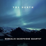 Borealis Saxophone Quartet - The North