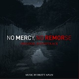 Brett Aplin: No Mercy, No Remorse - album cover