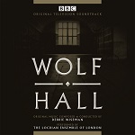 Debbie Wiseman - Wolf Hall soundtrack CD cover