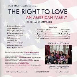 Edwin Wendler - The Right to Love: An American Family - soundtrack CD back cover