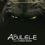 Frank Ilfman: Abulele - film score soundtrack album