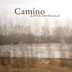 Gustavo Santaolalla: Camino - CD album cover