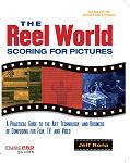 Jeff Rona - The Reel World: Scoring for Pictures, 2nd edition book cover