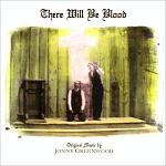 Jonny Greenwood: There Will Be Blood - film score album cover