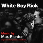 Max Richter: White Boy Rick - album cover
