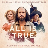 Patrick Doyle: All is True - album cover