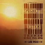 Spaghetti Western Themes on Nylon String Guitar by Lou Pecci